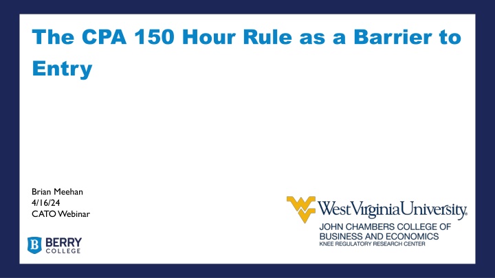 the cpa 150 hour rule as a barrier to entry
