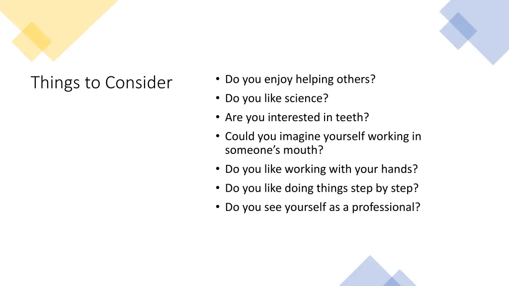 do you enjoy helping others do you like science
