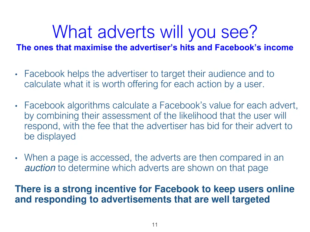 what adverts will you see the ones that maximise