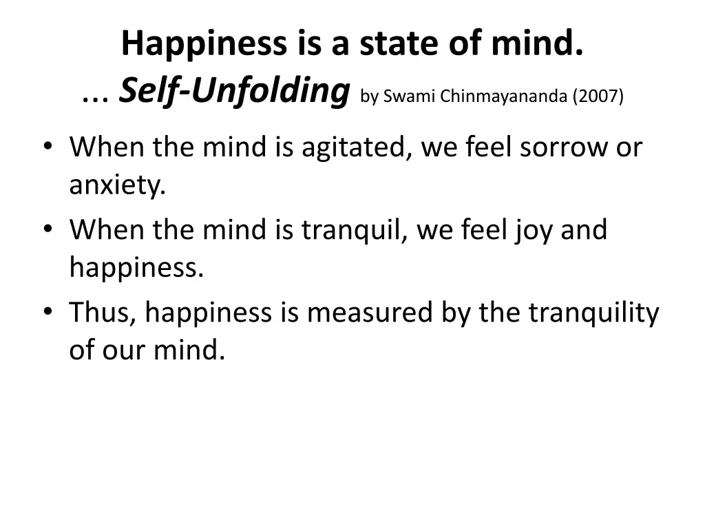 happiness is a state of mind self unfolding