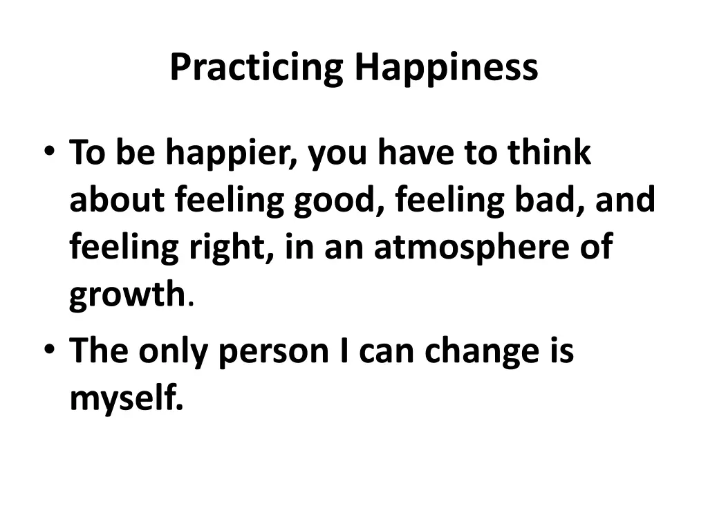 practicing happiness