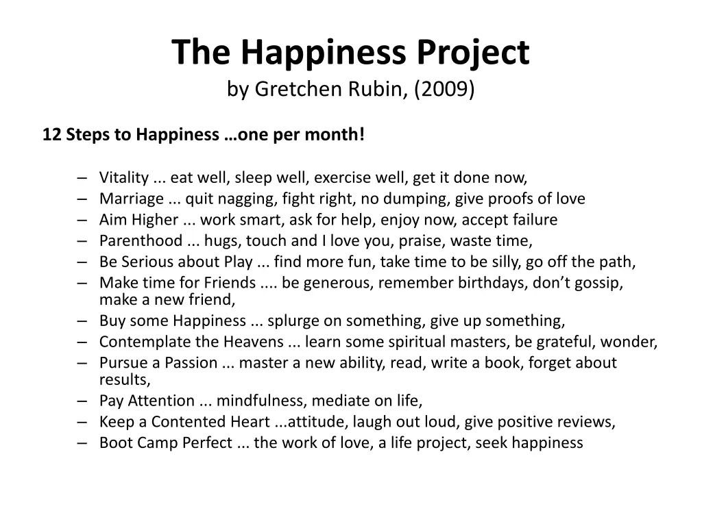 the happiness project by gretchen rubin 2009