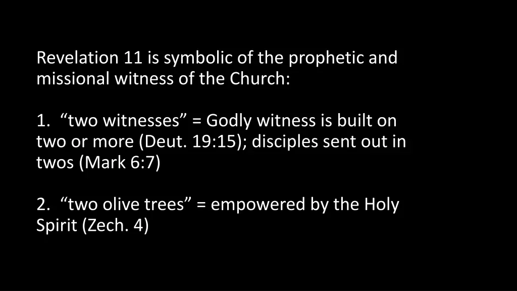 revelation 11 is symbolic of the prophetic