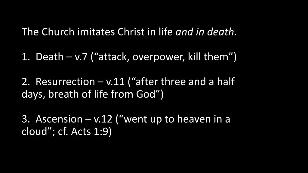 the church imitates christ in life and in death