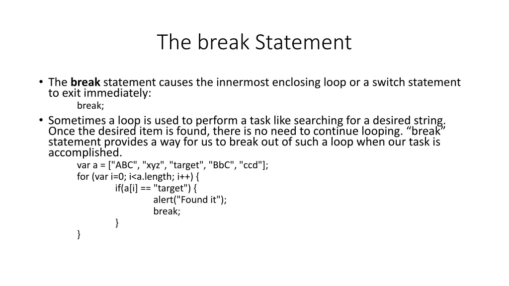 the break statement