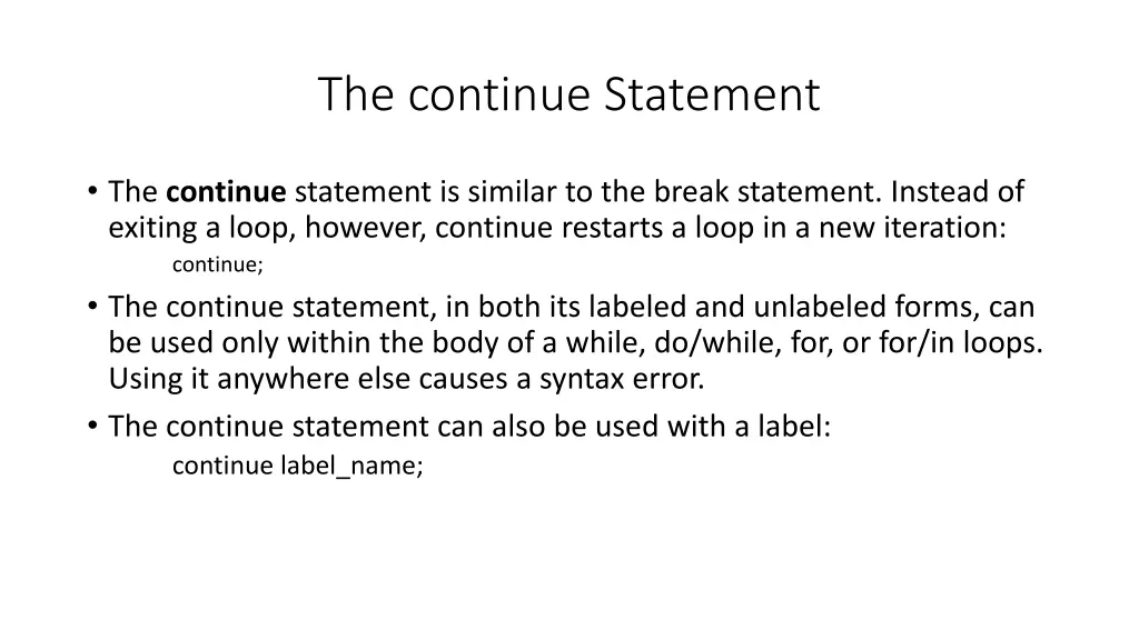 the continue statement