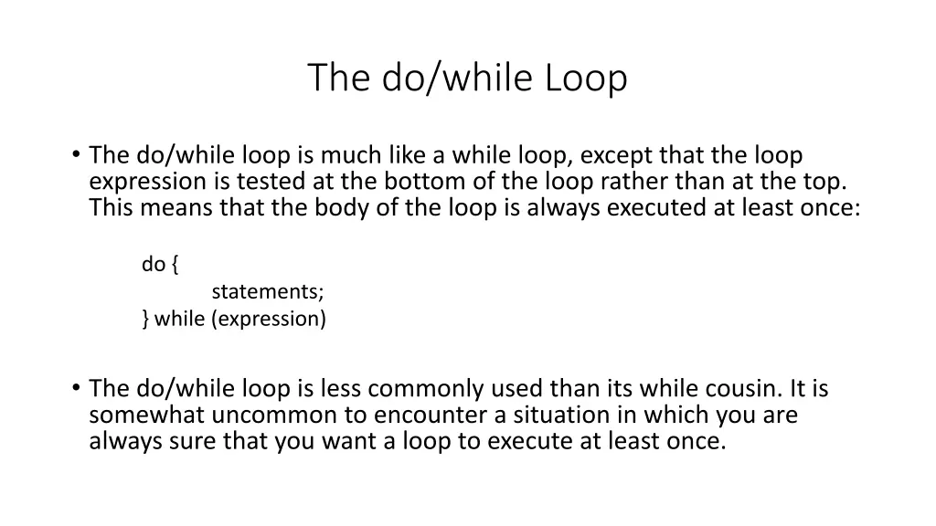 the do while loop
