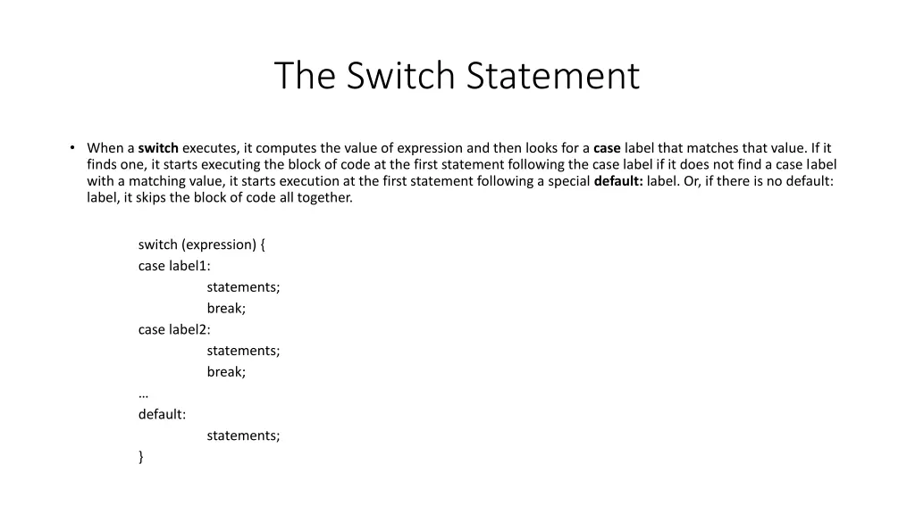 the switch statement