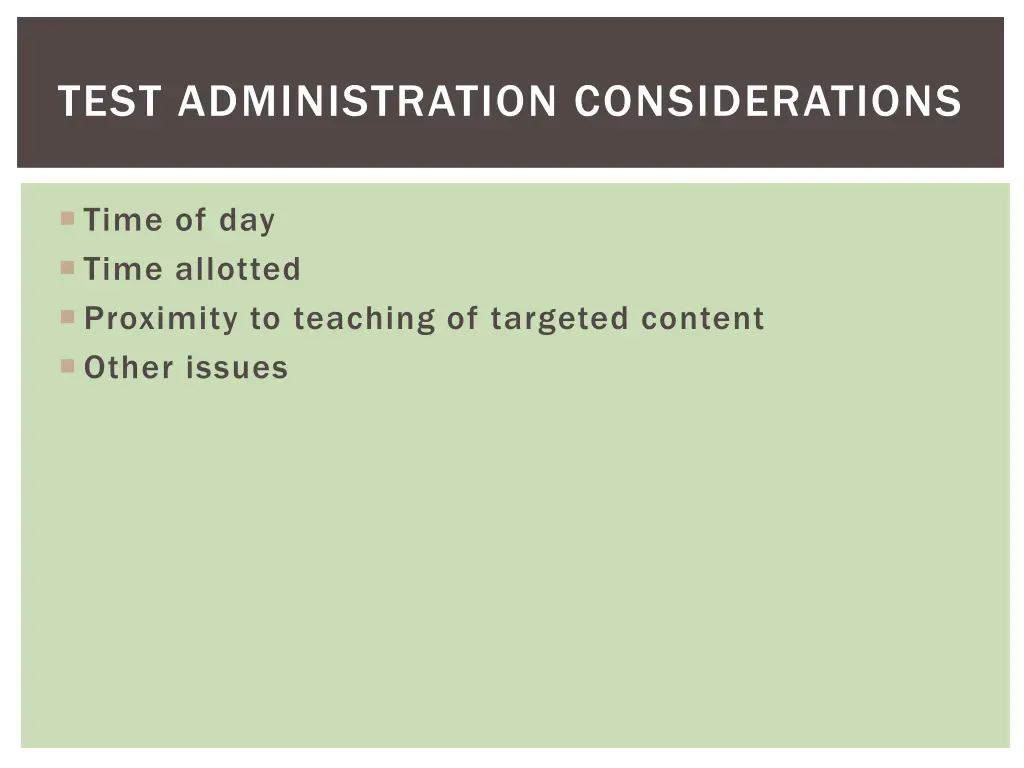 test administration considerations