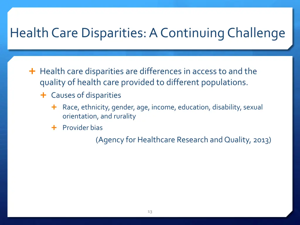 health care disparities a continuing challenge