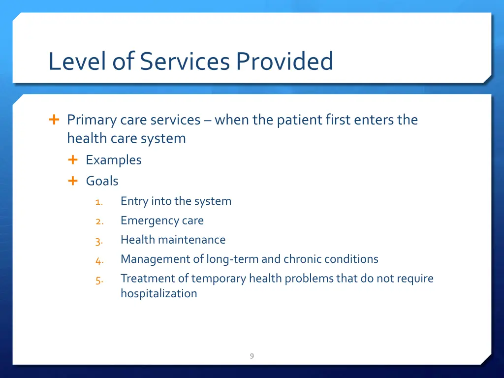 level of services provided