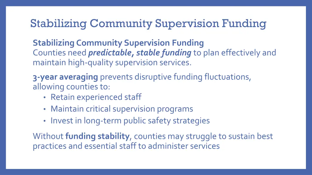 stabilizing community supervision funding