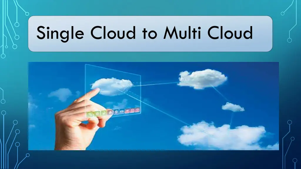 single cloud to multi cloud