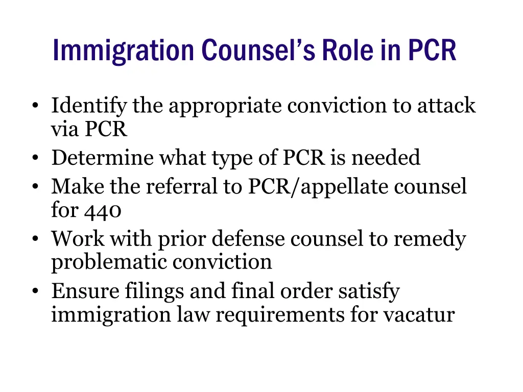 immigration counsel s role in pcr