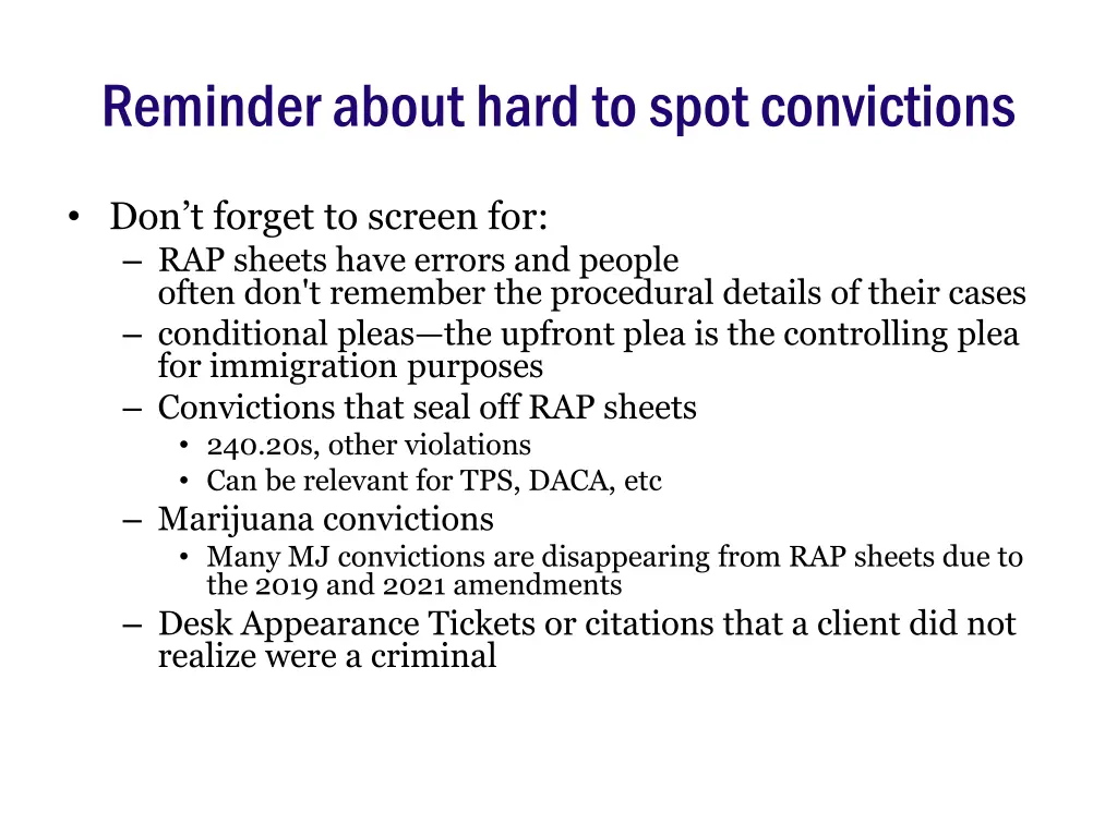 reminder about hard to spot convictions
