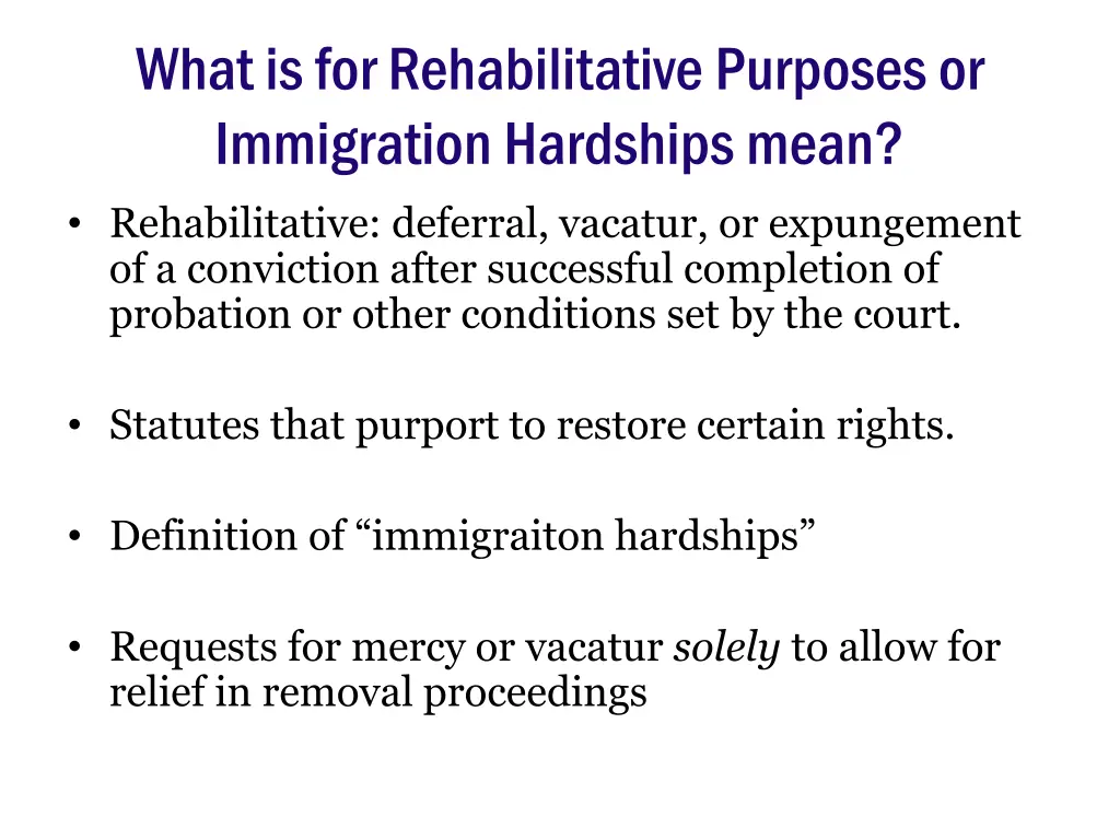 what is for rehabilitative purposes