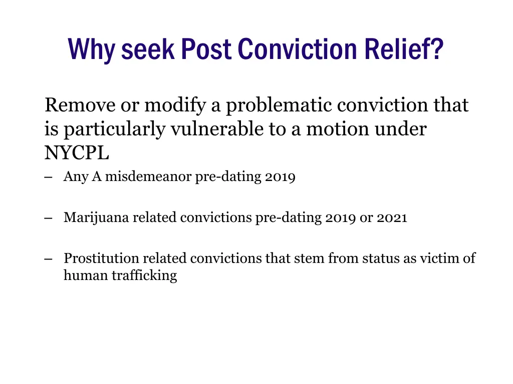 why seek post conviction relief 1