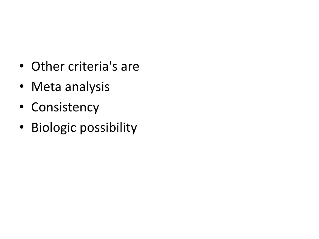 other criteria s are meta analysis consistency
