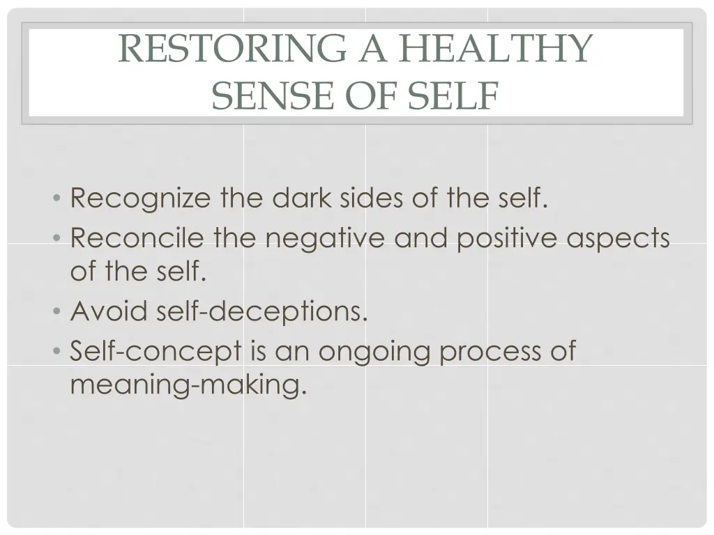 restoring a healthy sense of self