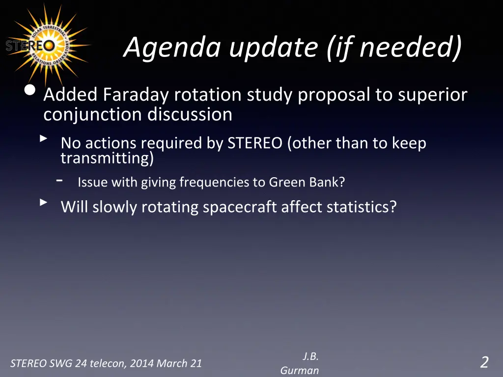 agenda update if needed added faraday rotation