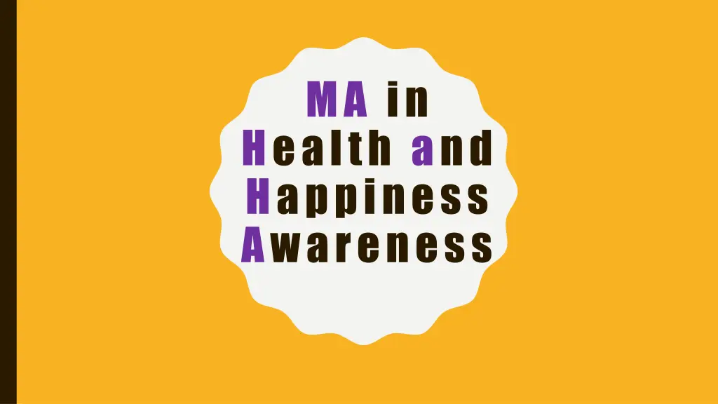 ma in health and happiness awareness