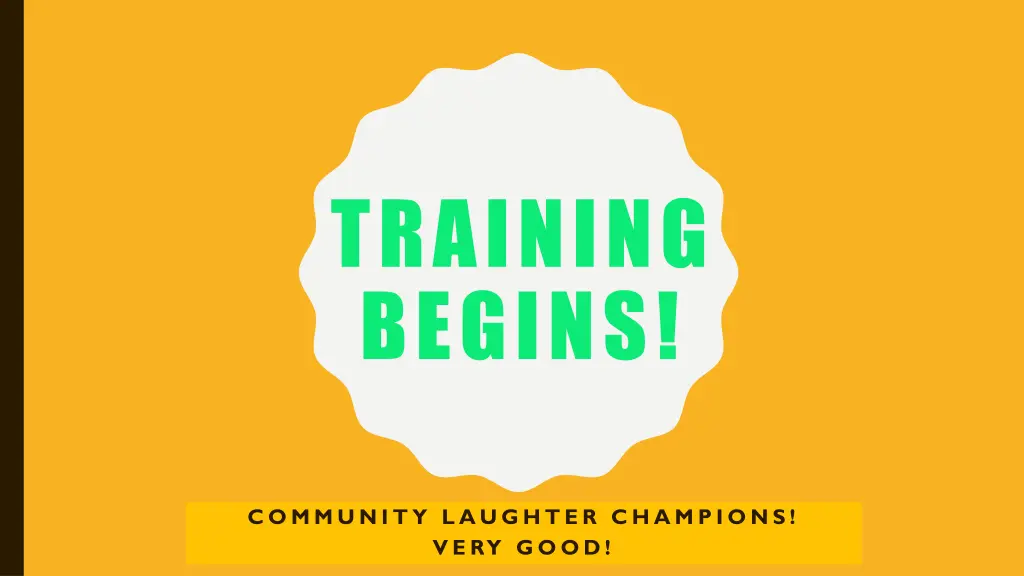 training begins