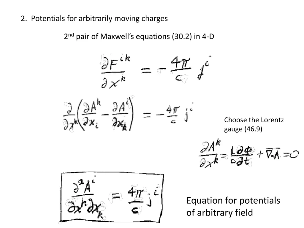 2 potentials for arbitrarily moving charges