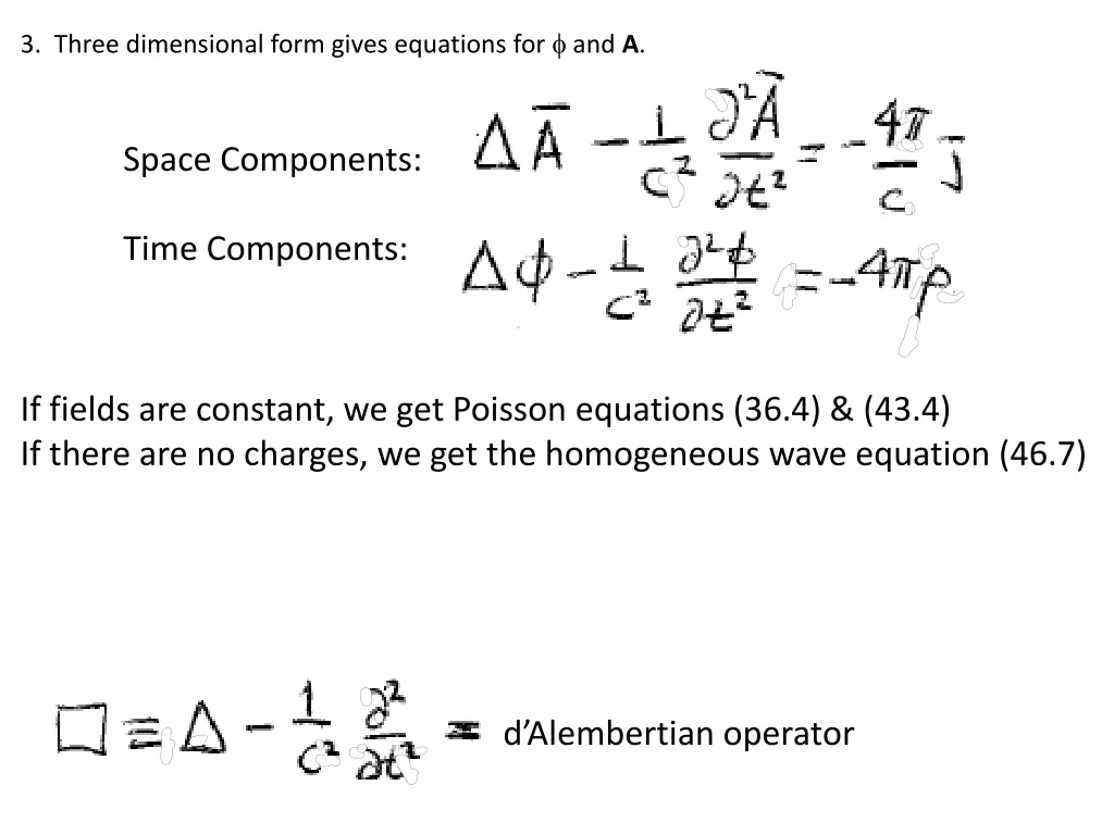 3 three dimensional form gives equations for and a