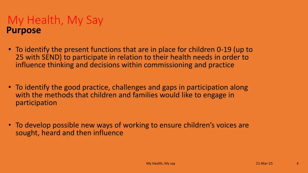 my health my say purpose