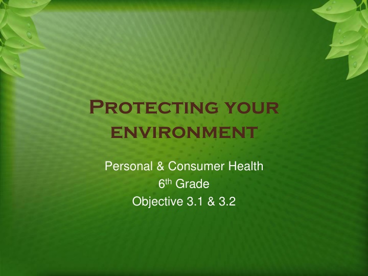 protecting your environment
