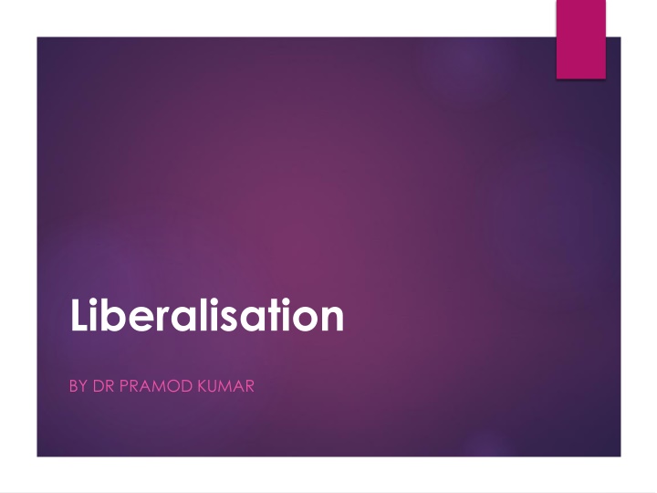 liberalisation