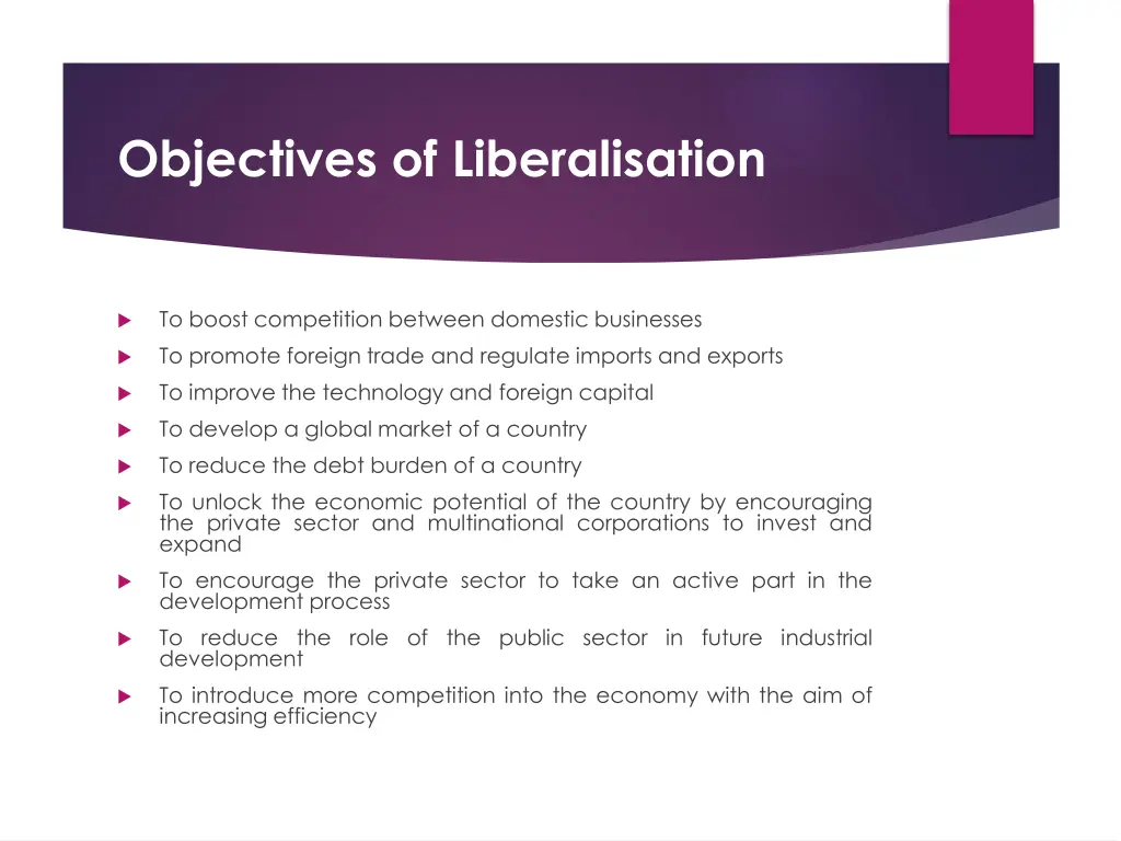 objectives of liberalisation