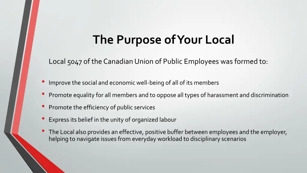 the purpose of your local