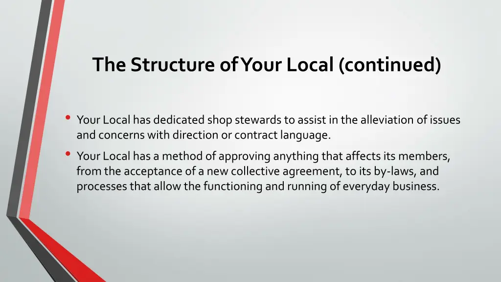 the structure of your local continued