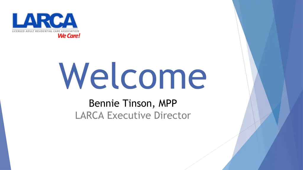 welcome bennie tinson mpp larca executive director