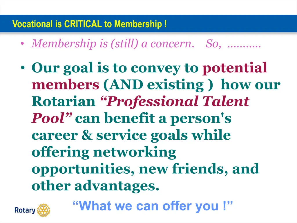vocational is critical to membership
