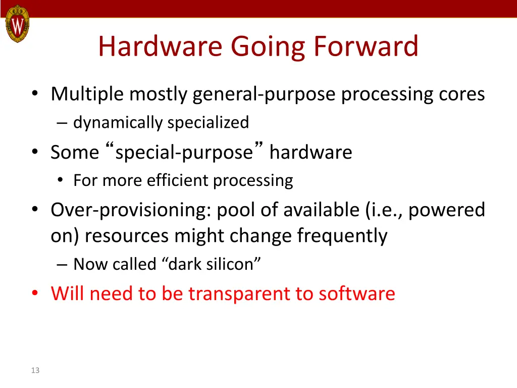 hardware going forward