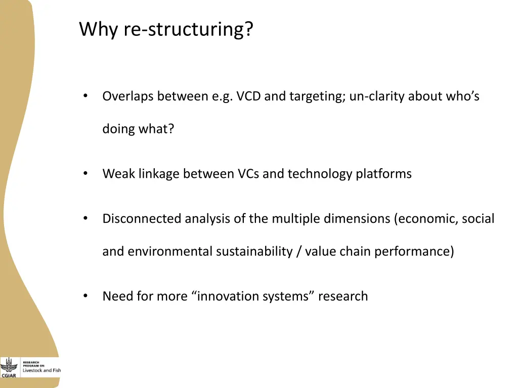 why re structuring