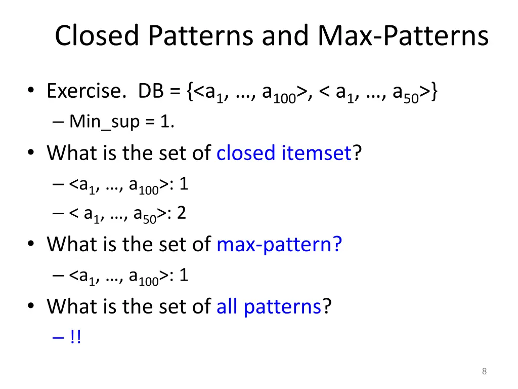 closed patterns and max patterns 1