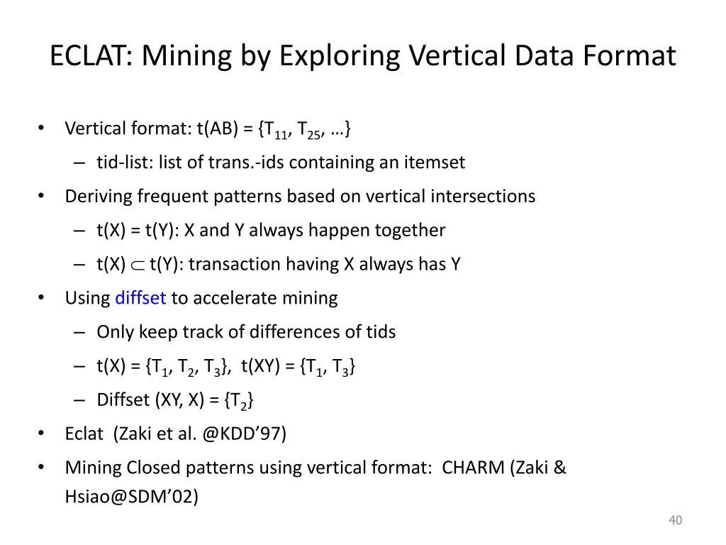 eclat mining by exploring vertical data format