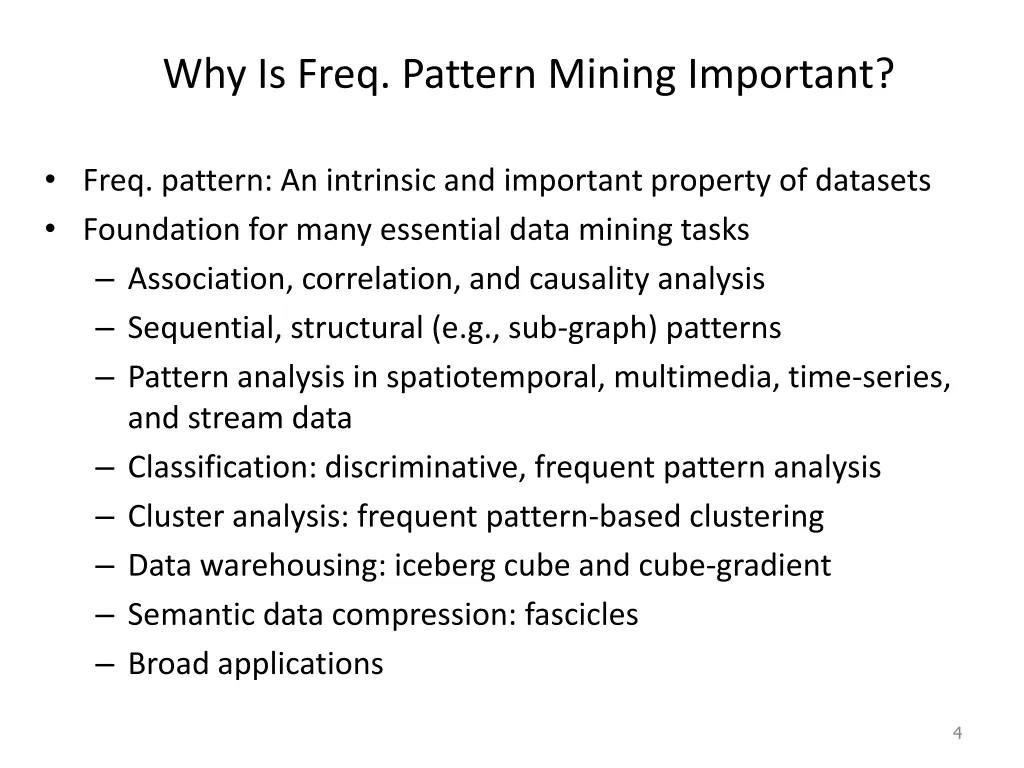 why is freq pattern mining important