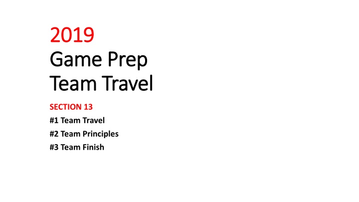 2019 2019 game prep game prep team travel team