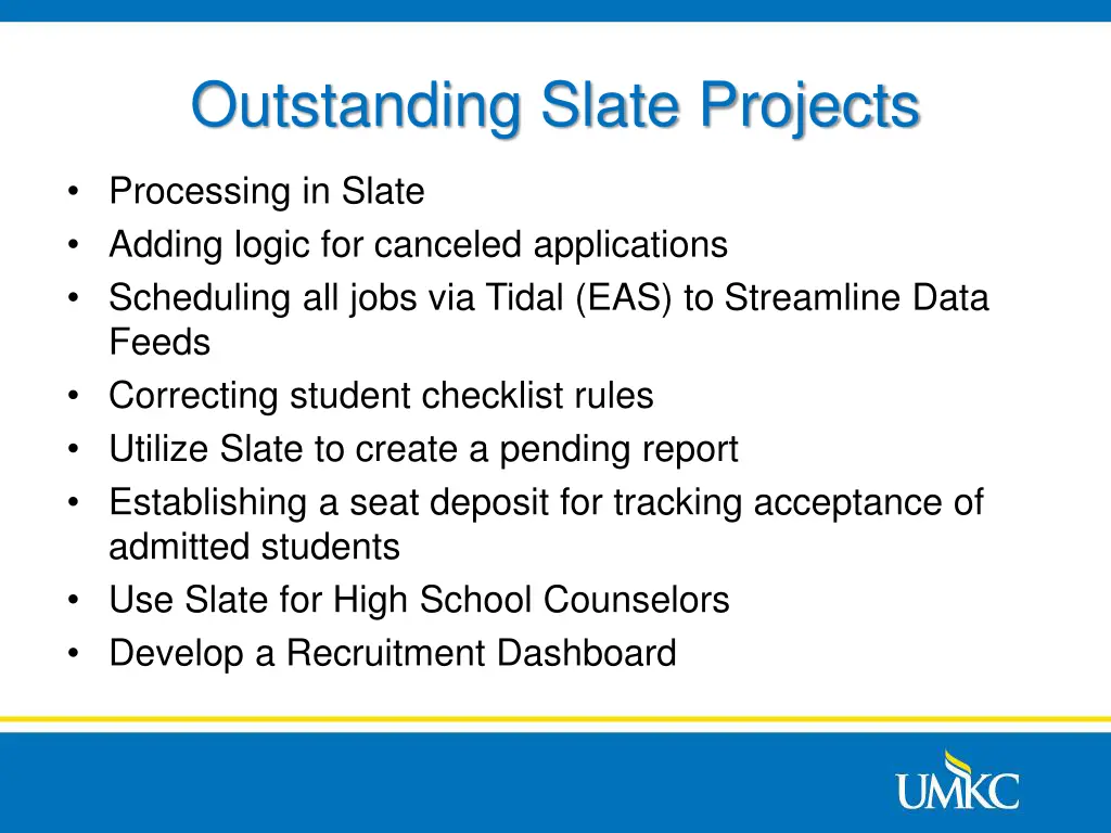 outstanding slate projects