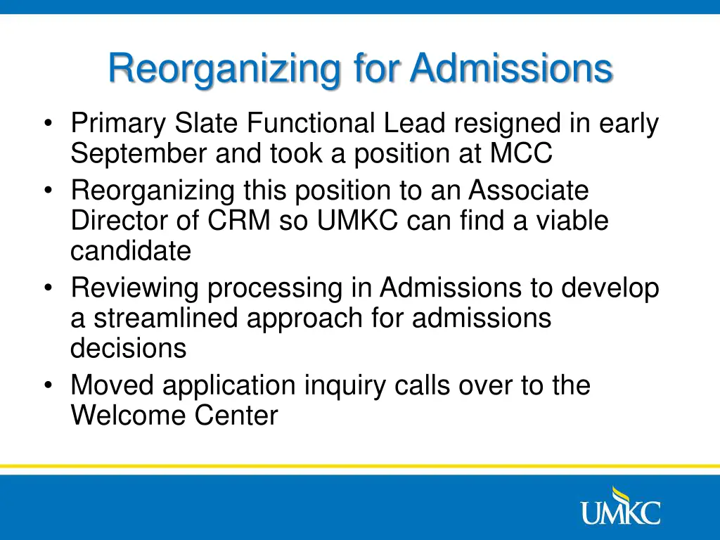 reorganizing for admissions