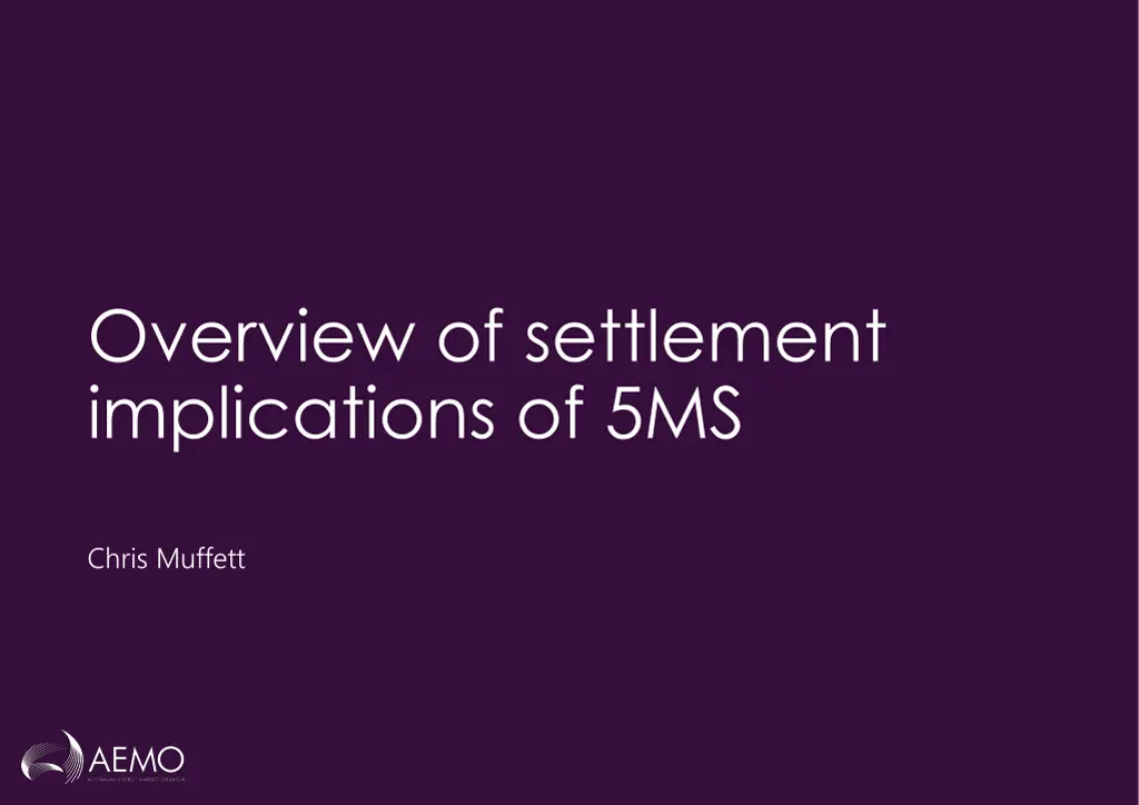 overview of settlement implications of 5ms