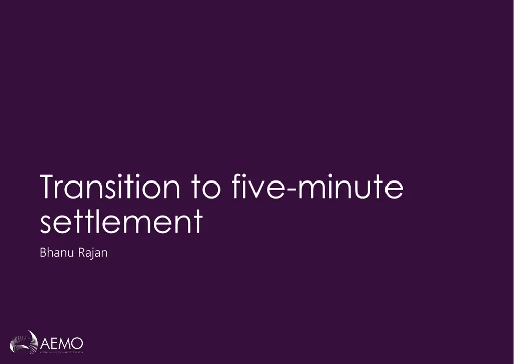 transition to five minute settlement bhanu rajan