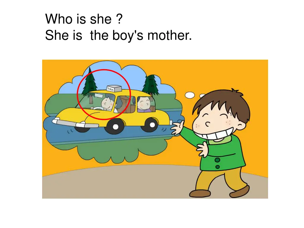 who is she she is the boy s mother