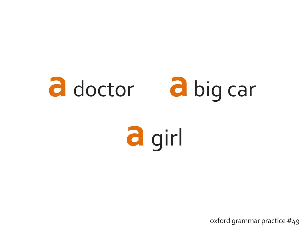 a doctor a big car a girl