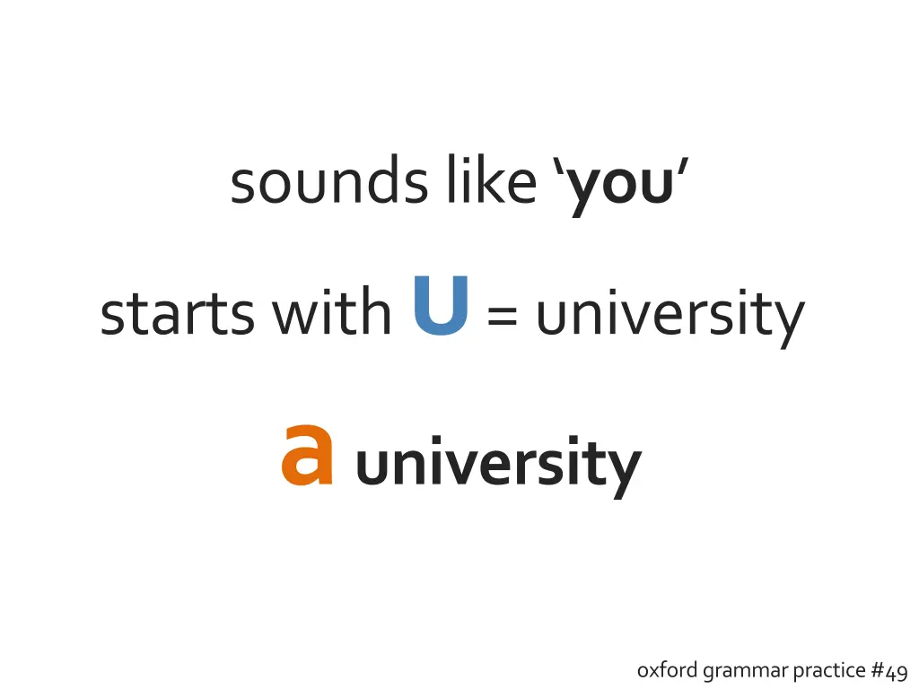 sounds like you starts with u university