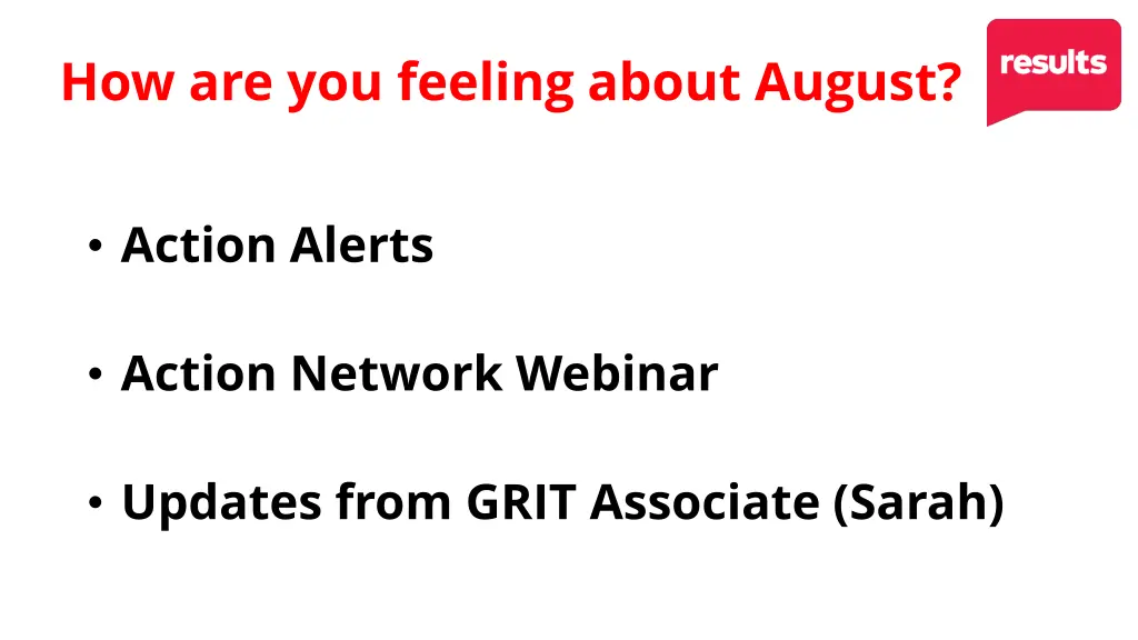 how are you feeling about august